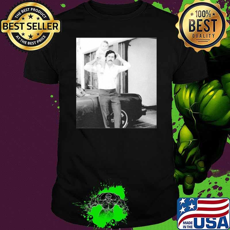 Pablo Escobar And Son shirt
