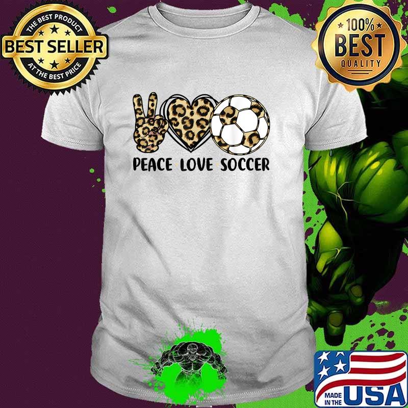 Peace Love Soccer Leopard T-Shirt Peace Love Soccer Leopard T-Shirt