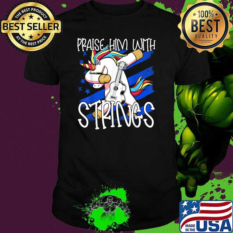 Praise Him With Strings Unicorn Christian Guitarist Church T-Shirt