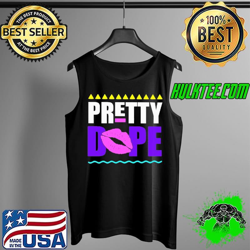 Pretty Dope Lips Shirt Tank Top Pretty Dope Lips Shirt Tank Top