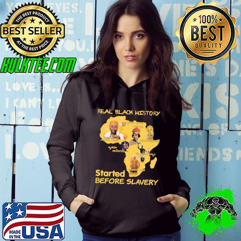 Real Black History Start Before Slavery Shirt