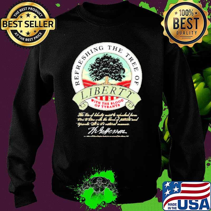 Refreshing The Tree Of Liberty Thomas Jefferson s Sweater Refreshing The Tree Of Liberty Thomas Jefferson s Sweater