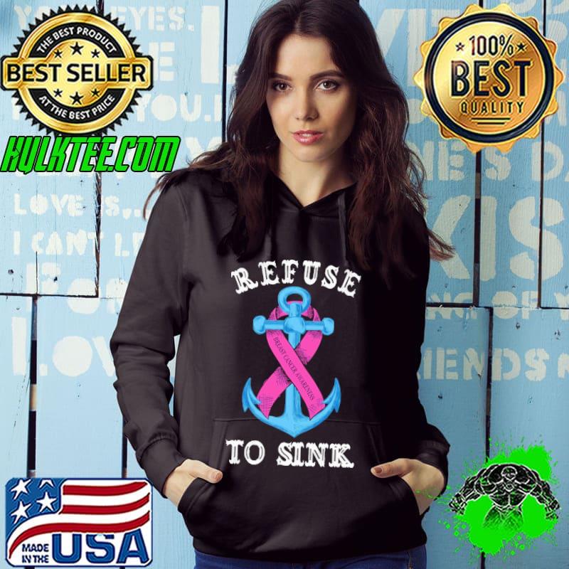 Refuse To Sink Breast Cancer Awareness Shirt Refuse To Sink Breast Cancer Awareness Shirt