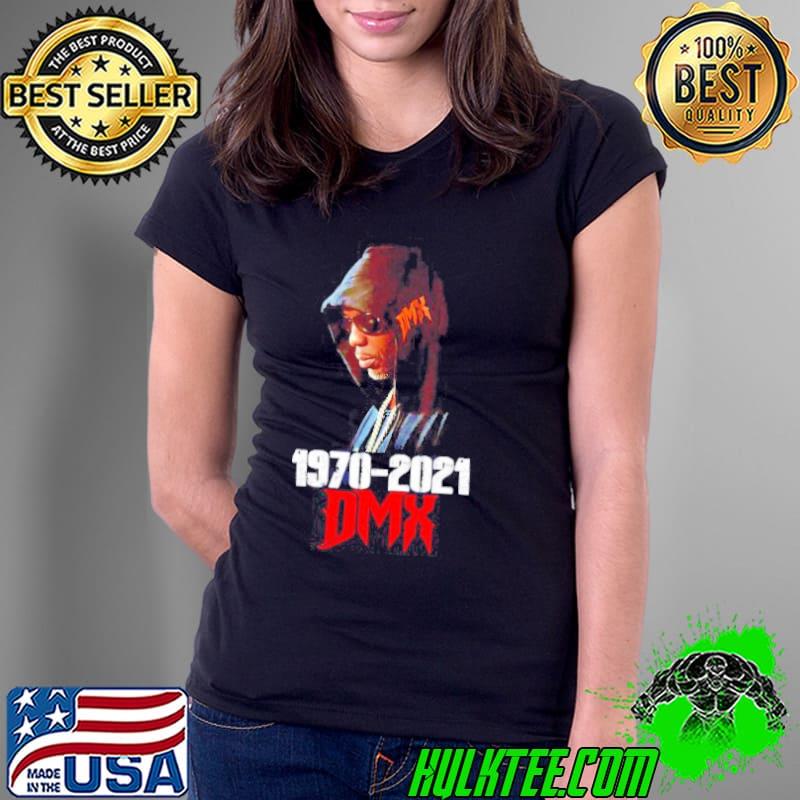 Rip DMX 1970-2021 fray for DMX s Ladies Tee Rip DMX 1970-2021 fray for DMX s Ladies Tee