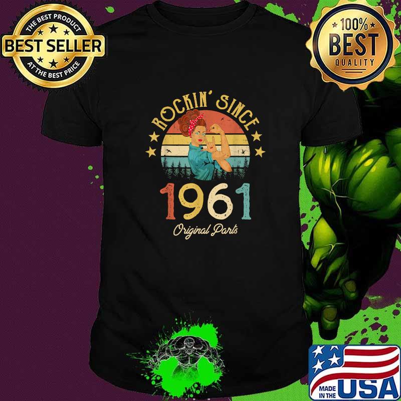 Rockin Since 1961 Original 60th Birthday Strong Woman Vintage Sunset T-Shirt