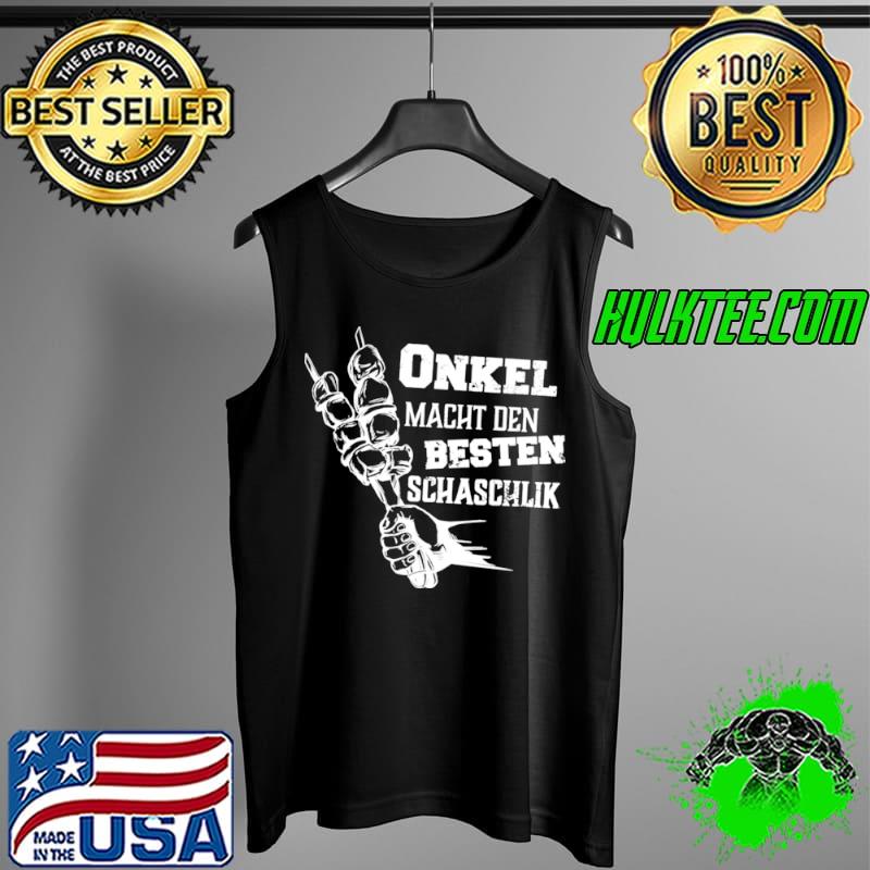 Sascha Schaschlik Onkel macht den besten Schaschlik s Tank Top Sascha Schaschlik Onkel macht den besten Schaschlik s Tank Top