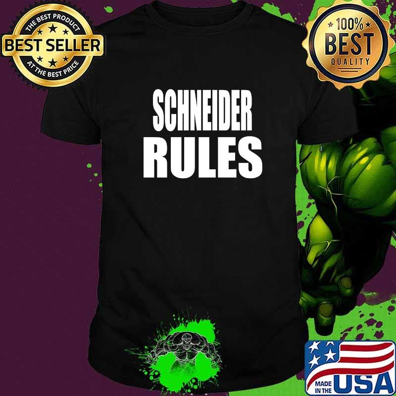 SCHNEIDER Rules Son Daughter Boy Girl Baby Name Long Sleeve T-Shirt