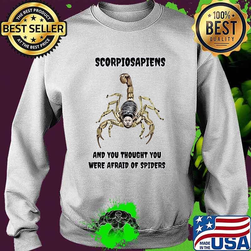 Scorpiosapiens Spider Scorpion Halloween Kim Jong Un T-Shirt Sweater Scorpiosapiens Spider Scorpion Halloween Kim Jong Un T-Shirt Sweater