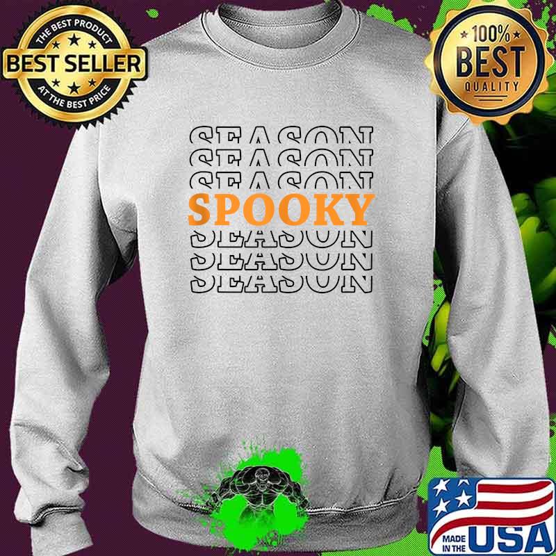 Season Spooky T-Shirt Sweater Season Spooky T-Shirt Sweater