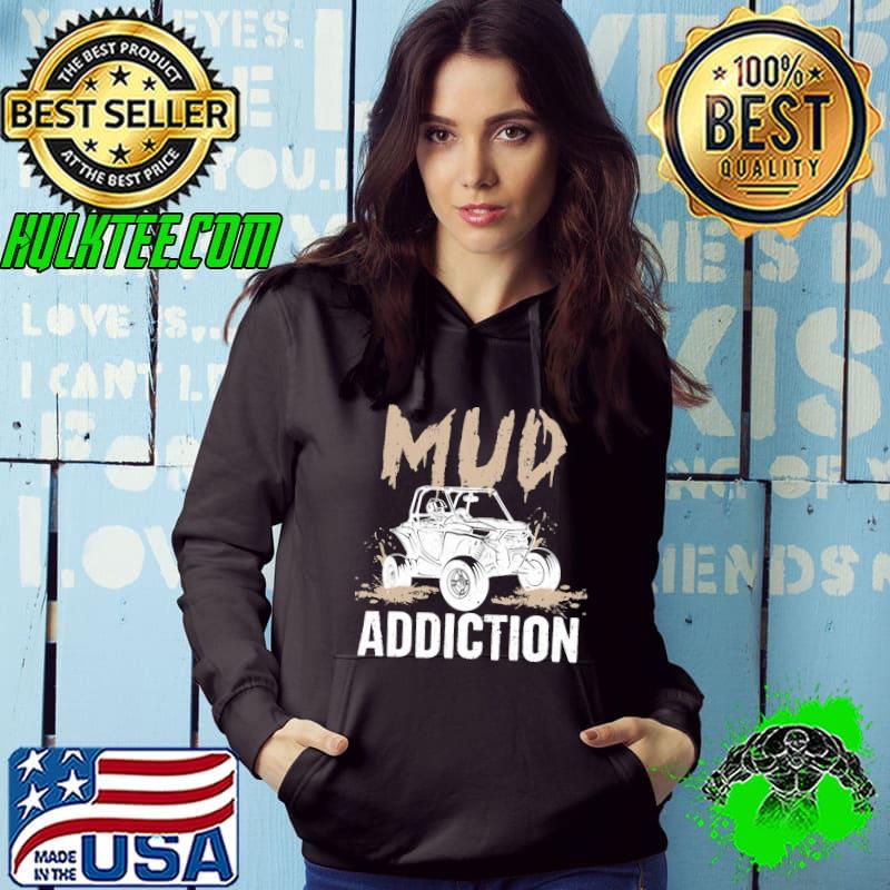Side By Side UTV Mud Addiction shirt