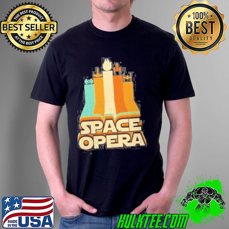 Space Opera Vintage Shirt Unisex Space Opera Vintage Shirt Unisex