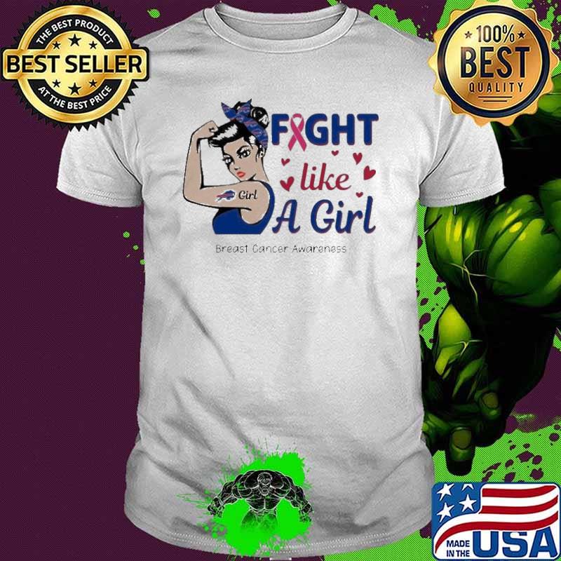 strong Girl Buffalo Bills Fight Like a Girl Breast Cancer Awareness Shirt