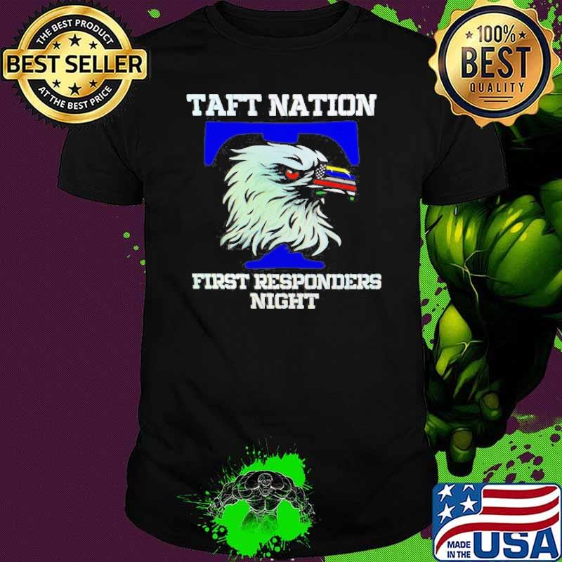 Taft Nation First Responders Night American Flag Eagle shirt