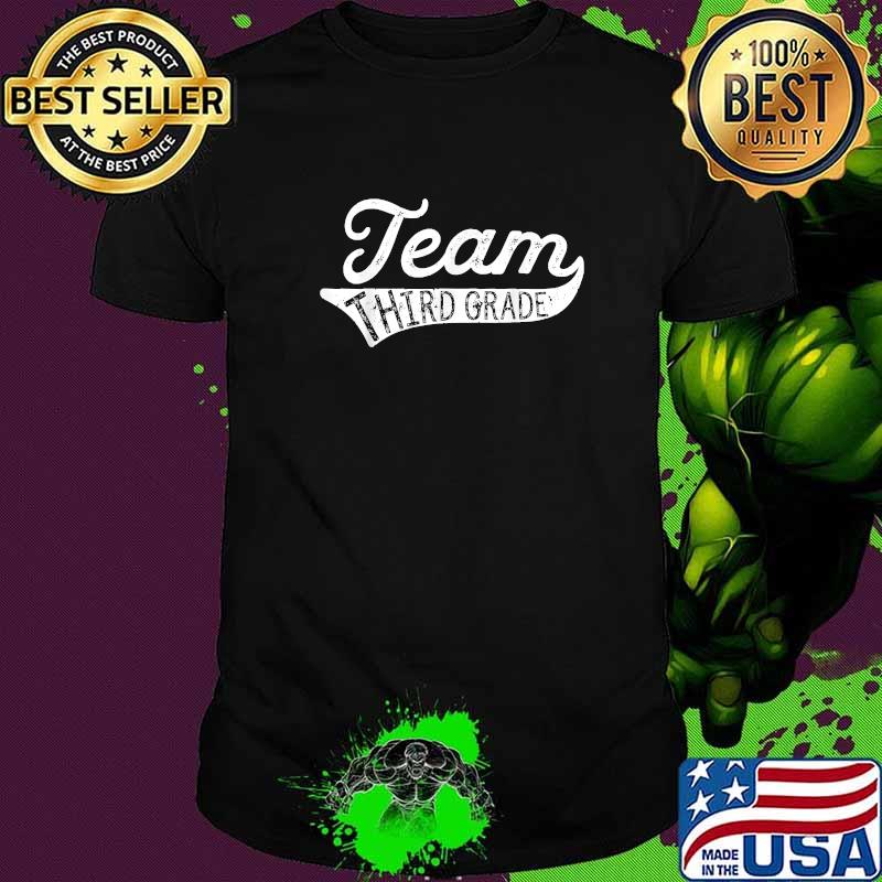 Team Third Grade Student Teacher Back to School T-Shirt Team Third Grade Student Teacher Back to School T-Shirt