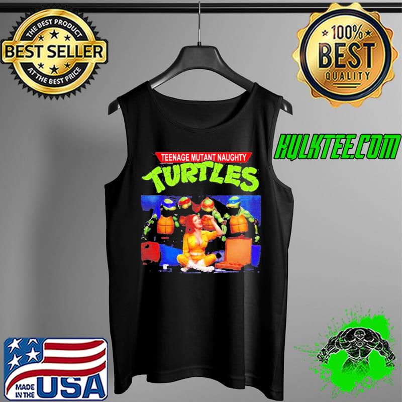 Teenage mutant naughty Turtles Pizza s Tank Top Teenage mutant naughty Turtles Pizza s Tank Top