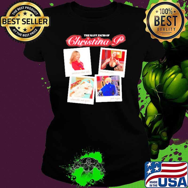 The many faces of christina s Ladies tee The many faces of christina s Ladies tee