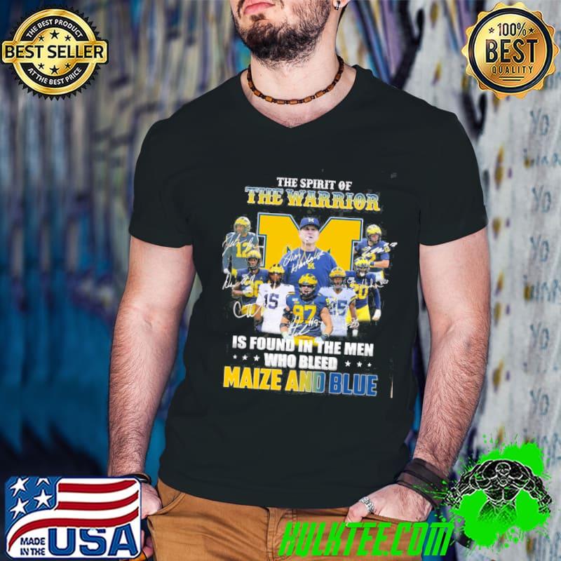 The spirit of the warrior is found in the men who bleed Maize and blue signatures s Guys V Neck The spirit of the warrior is found in the men who bleed Maize and blue signatures s Guys V Neck