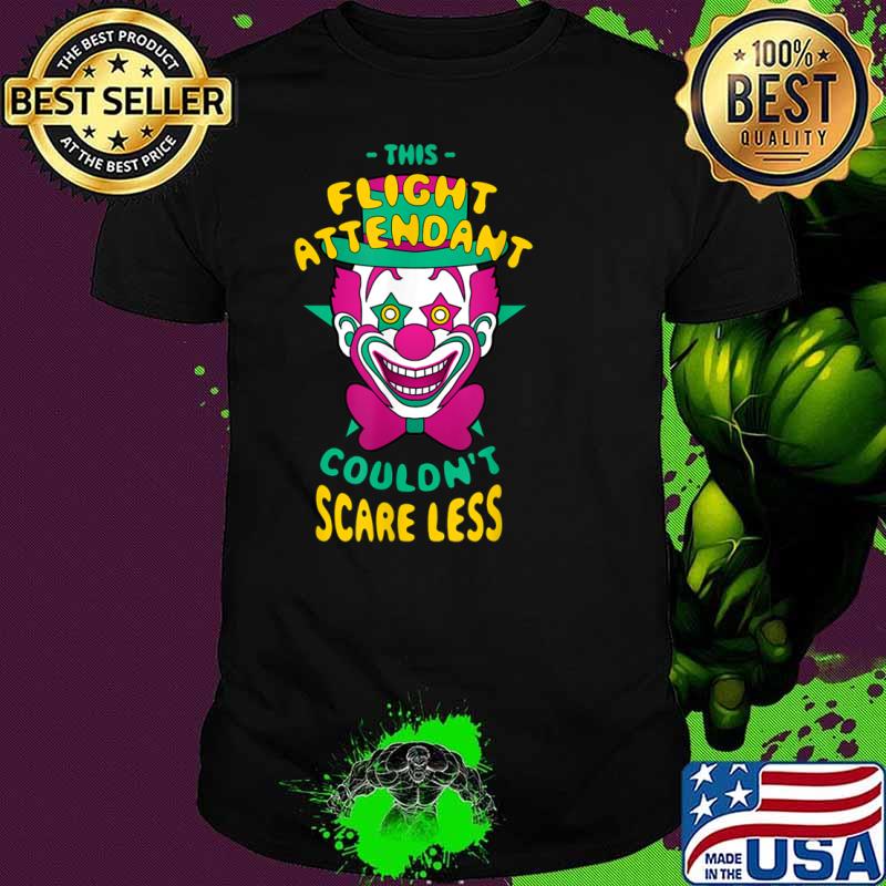 This Flight Attendant Couldn’t Scare Less Halloween Shirt