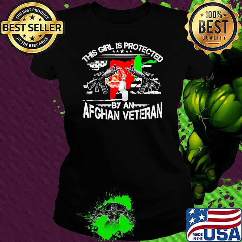 This girl is protected by an afghan veteran flag s Ladies tee This girl is protected by an afghan veteran flag s Ladies tee
