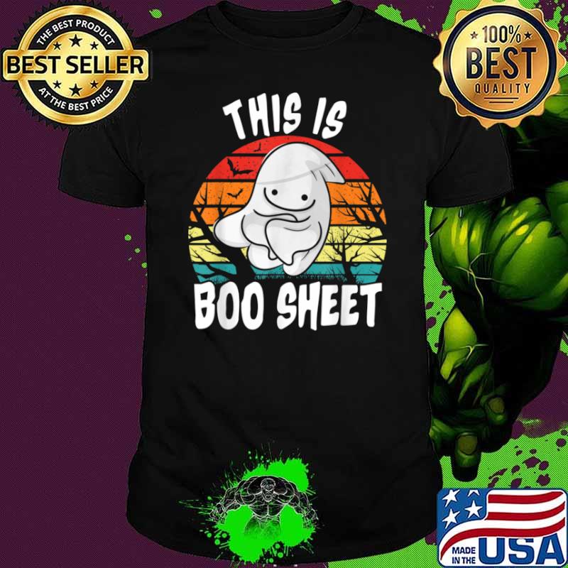 This Is Boo Sheet Ghost Halloween 2021 Vintage Shirt