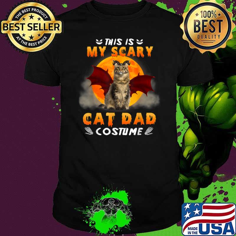 This Is My Scary Cat Dad Costume Halloween Maine Coon Cat Shirt