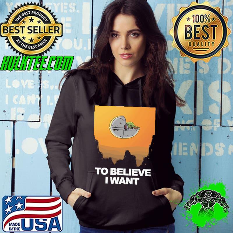To believe i want with yoda in crib star wars shirt