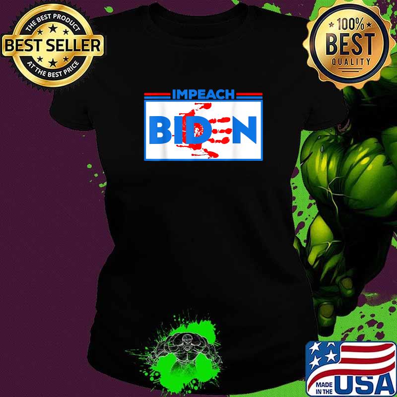 Top impeach Biden Bloody Skeleton Hand Halloween T-Shirt Ladies tee Top impeach Biden Bloody Skeleton Hand Halloween T-Shirt Ladies tee