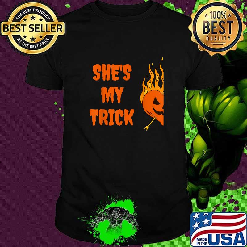 Top she's my trick pumpkin halloween T-Shirt
