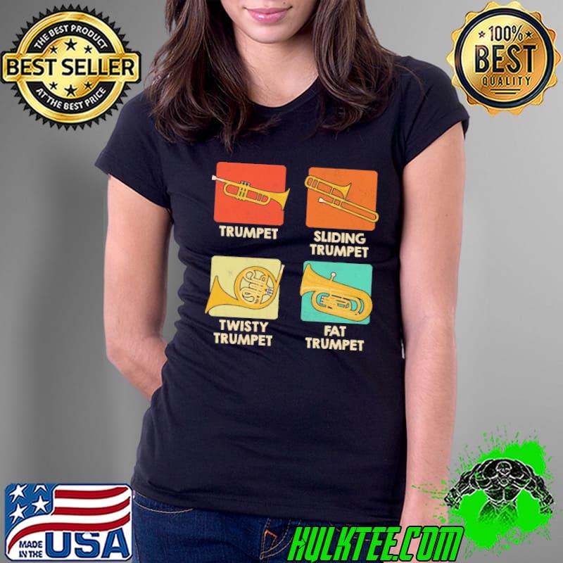 Trumpet Sliding Trumpet Twisty Trumpet Fat Trumpet Shirt Ladies Tee Trumpet Sliding Trumpet Twisty Trumpet Fat Trumpet Shirt Ladies Tee