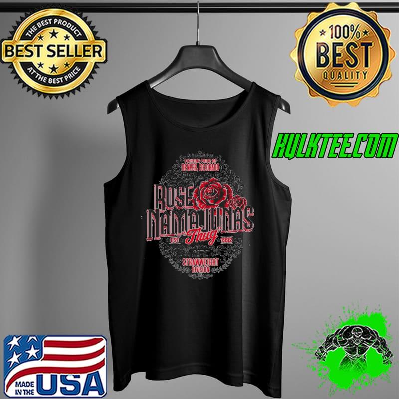 UFC Rose Thug Namajunas Crest Thug Strawweight division T-Shirt Tank Top UFC Rose Thug Namajunas Crest Thug Strawweight division T-Shirt Tank Top