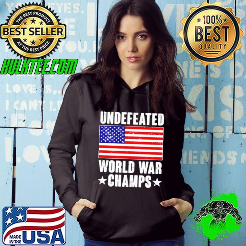 Undefeated world war champs American flag shirt