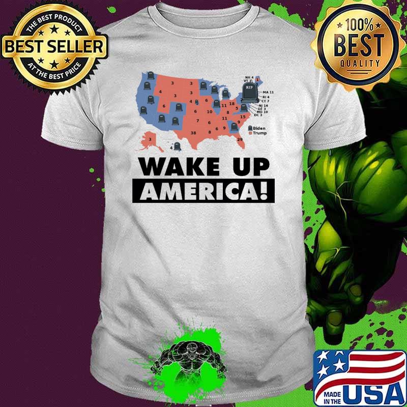 Wake up America Vote Biden With Trump Shirt
