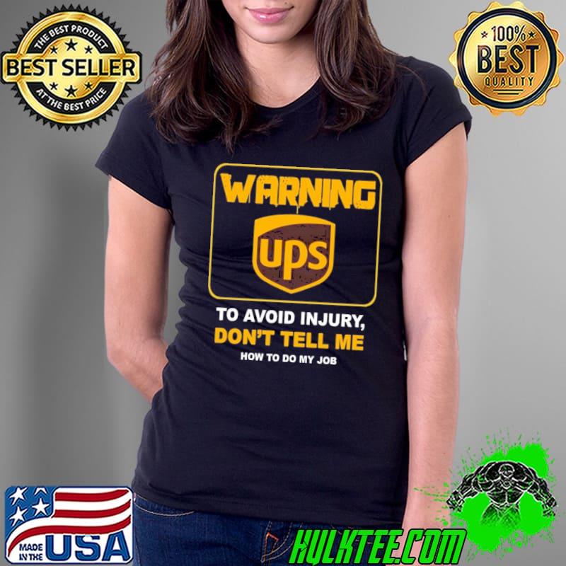 Warning ups to avoid injury dont tell me how to do my job s Ladies Tee Warning ups to avoid injury dont tell me how to do my job s Ladies Tee