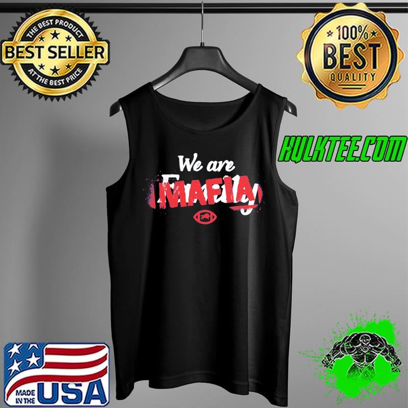 We Are Mafia Family s Tank Top We Are Mafia Family s Tank Top