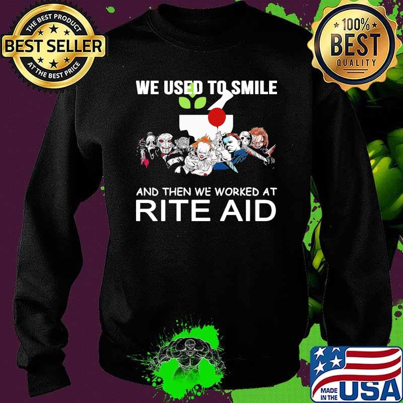 We used to smile and then we worked at Rite Aid horror halloween s Sweater We used to smile and then we worked at Rite Aid horror halloween s Sweater