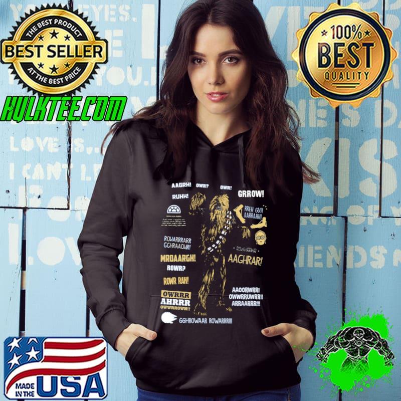 Wookie famous quotes grrow owr aagrh mroaargh rown rowr rah owrrr ahrrr shirt