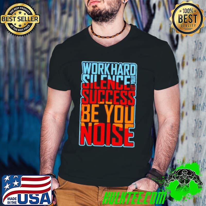 Work hard silence let your success be your noise s Guys V Neck Work hard silence let your success be your noise s Guys V Neck