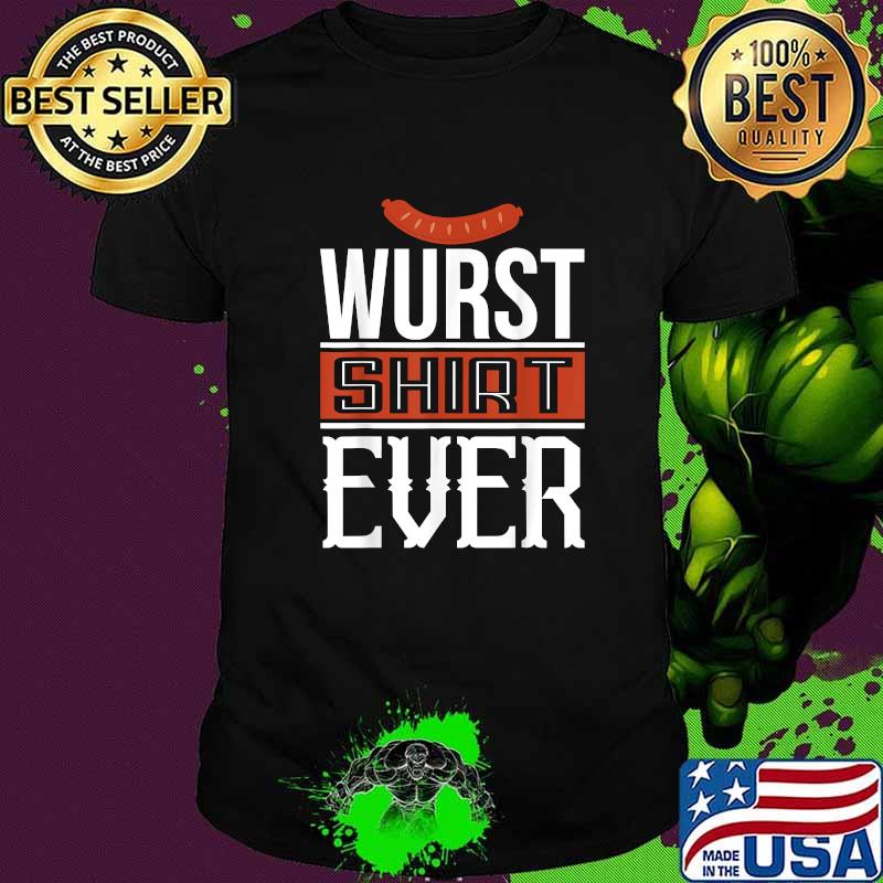 Wurst design ever - Oktoberfest T-Shirt