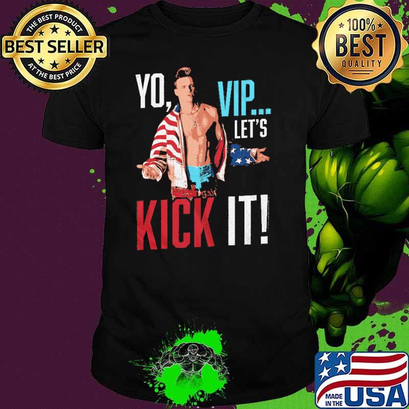 Yo VIP Let's Kick It Vanilla Shirt