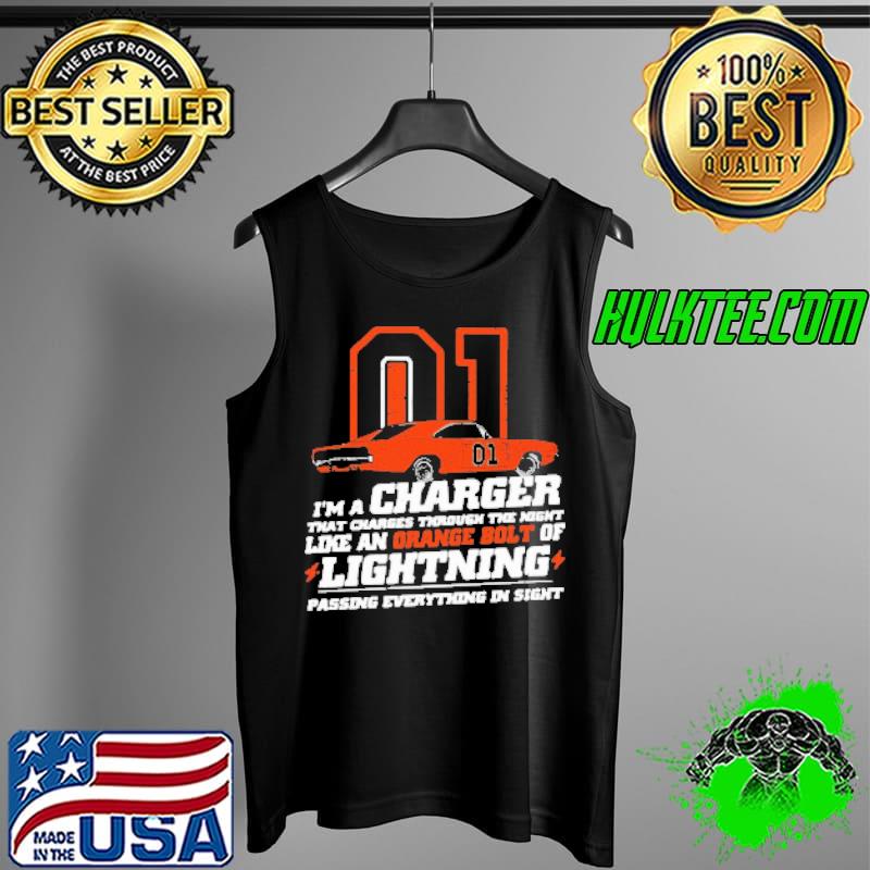 01 I'm A Charger That Charges Through The Night Like An ORange Bolt Of Lightning Shirt Tank Top 01 I'm A Charger That Charges Through The Night Like An ORange Bolt Of Lightning Shirt Tank Top