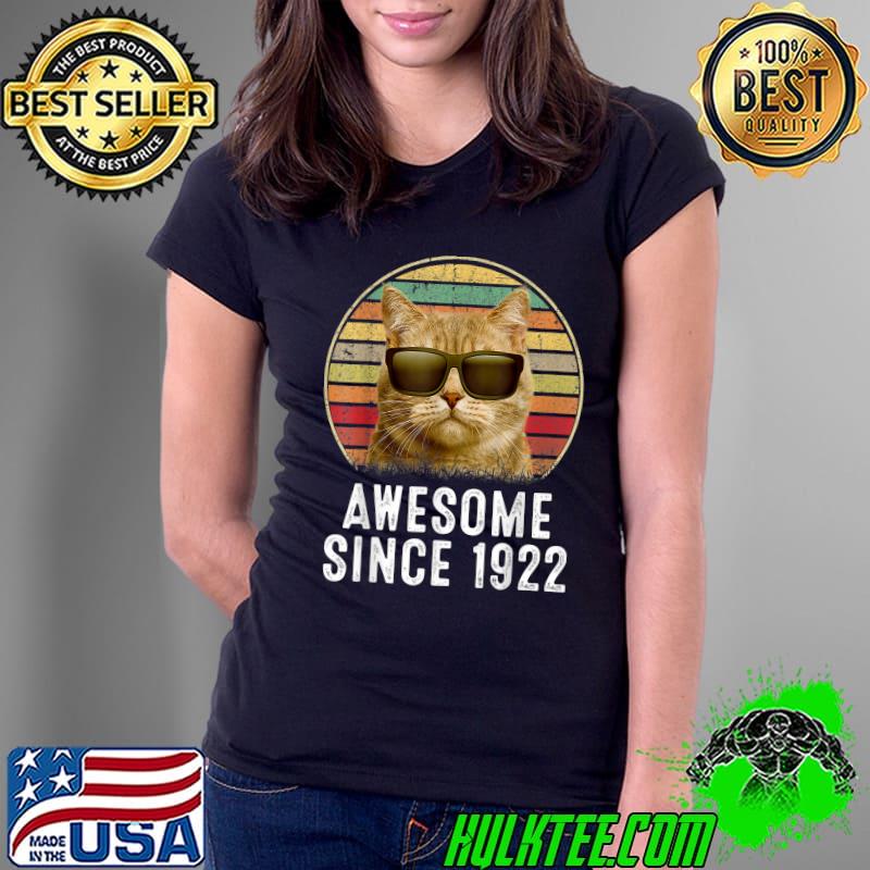 100th birthday, Awesome since 1922 T-Shirt Ladies Tee 100th birthday, Awesome since 1922 T-Shirt Ladies Tee
