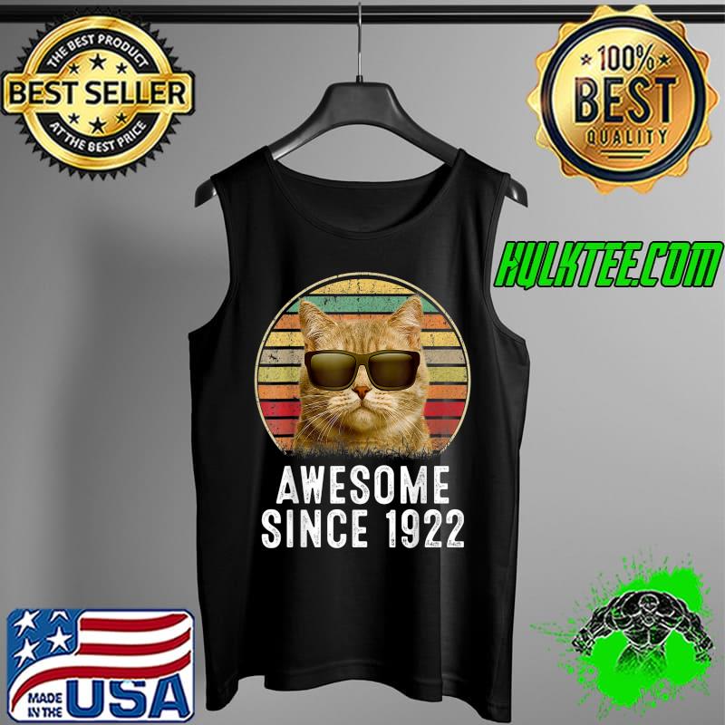 100th birthday, Awesome since 1922 T-Shirt Tank Top 100th birthday, Awesome since 1922 T-Shirt Tank Top