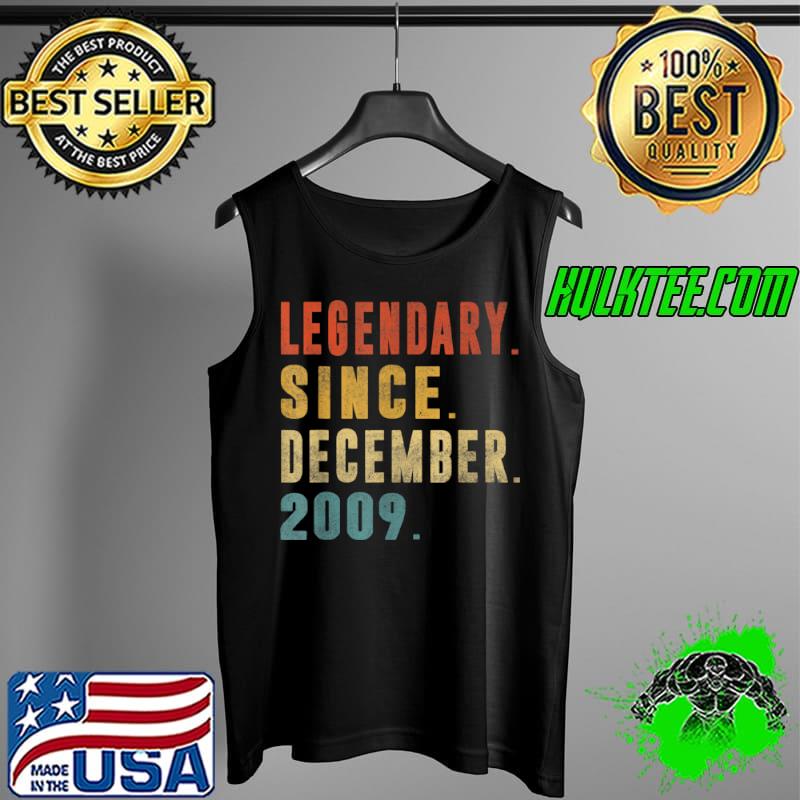 12 Year Old Legendary Since December 2009 12th B day Gift T Shirt Tank Top 12 Year Old Legendary Since December 2009 12th B day Gift T Shirt Tank Top