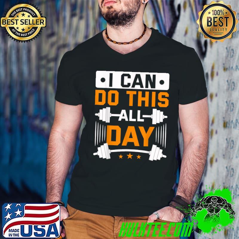 All Day Workout Shirt Training Gym Fitness Motivational T-Shirt