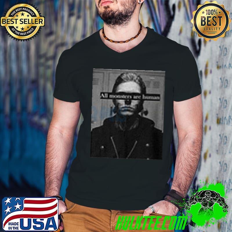 All Monster Are Human American Horror Story shirt