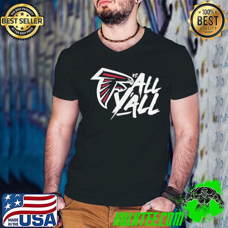 Atlanta Falcons vs all yall shirt