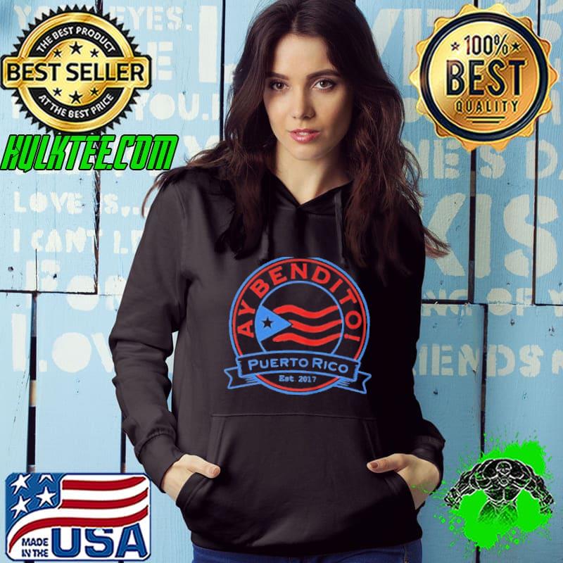 AY BENDITO PUERTO RICO EST 2017 SHIRT
