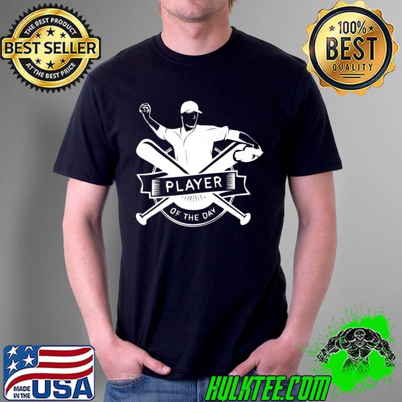 Baseball Player Of The Day Team Camp Reward Premium T-Shirt Unisex Baseball Player Of The Day Team Camp Reward Premium T-Shirt Unisex