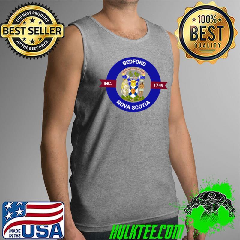 Bedford is a Place in Nova Scotia T-Shirt Tank Top Bedford is a Place in Nova Scotia T-Shirt Tank Top