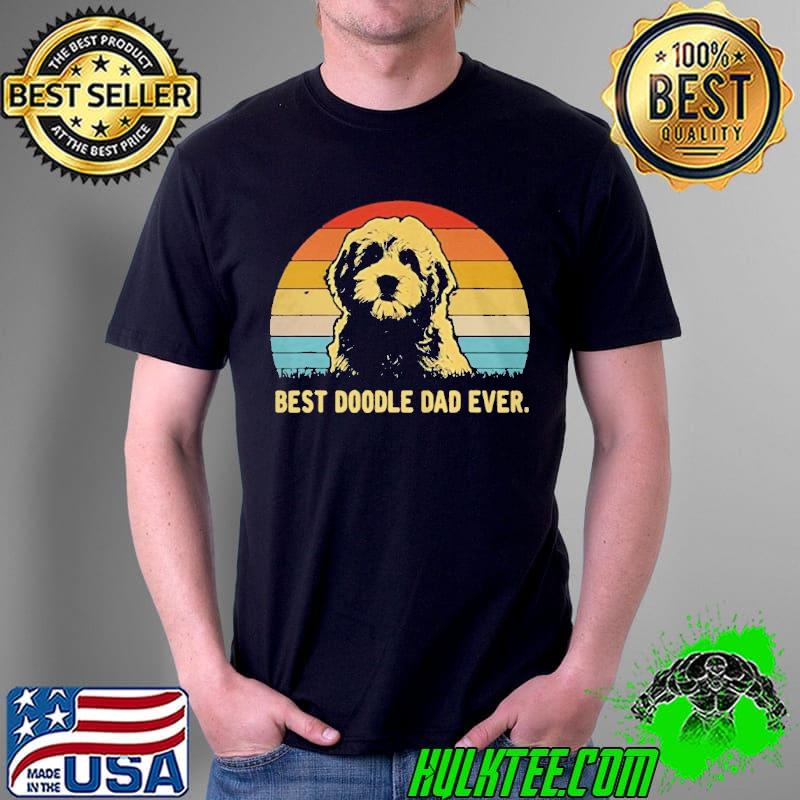 Best Doodle Dad Ever vintage sunset s Unisex Best Doodle Dad Ever vintage sunset s Unisex